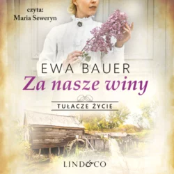 Za nasze winy, Ewa Bauer