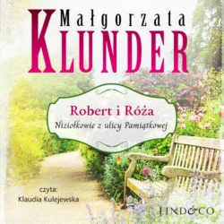 Robert i Róża, Małgorzata Klunder