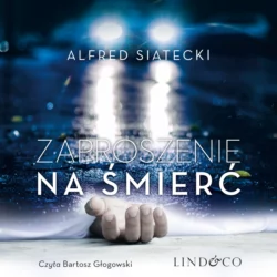 Zaproszenie na śmierć, Alfred Siatecki