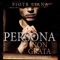 Persona non grata, Piotr Liana