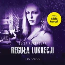 Reguła Lukrecji, Eliza Korpalska