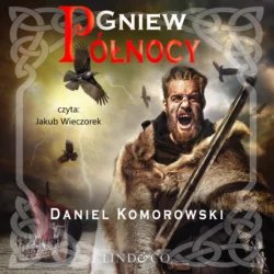 Gniew Północy, Daniel Komorowski