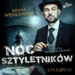 Noc sztyletników, Adam Węgłowski