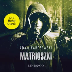 Matrioszki, Adam Karczewski