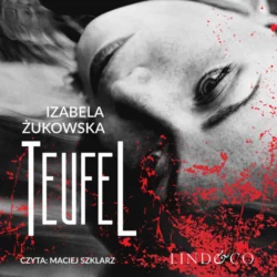 Teufel, Izabela Żukowska