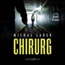 Chirurg, Michał Larek