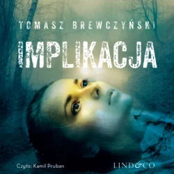 Implikacja, Tomasz Brewczyński