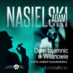 Dom tajemnic w Wilanowie, Adam Nasielski