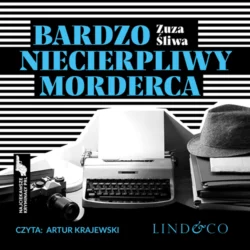 Bardzo niecierpliwy morderca, Zuzanna Śliwa