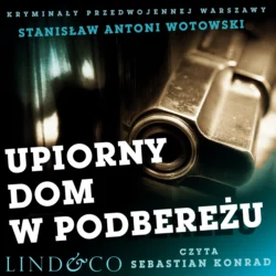 Upiorny dom w Podbereżu, Stanisław Antoni Wotowski