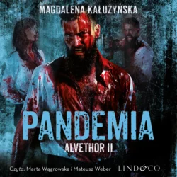 Alvethor. Pandemia, Magdalena Maria Kałużyńska