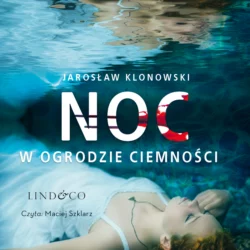 Noc w Ogrodzie Ciemności, Jarosław Klonowski