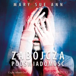 Zabójcza podświadomość, Mary Sue Ann