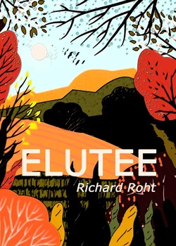 Elutee, Richard Roht