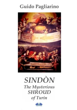 Sindòn The Mysterious Shroud Of Turin Guido Pagliarino