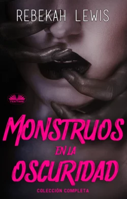 Monstruos En La Oscuridad, Rebekah Lewis