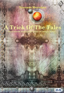 A Trick Of The Tales, Vincenzo Mercolino