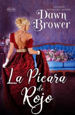 La Pícara De Rojo, Dawn Brower