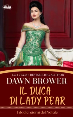 Il Duca Di Lady Pear, Dawn Brower