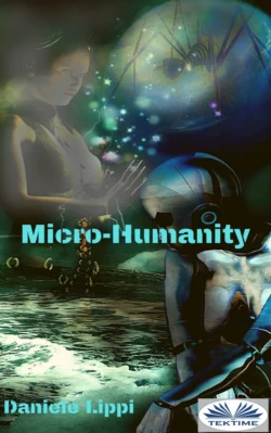 Micro-Humanity, Daniele Lippi