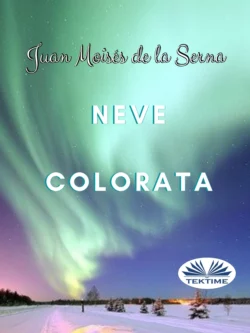 Neve Colorata, Juan Moisés De La Serna