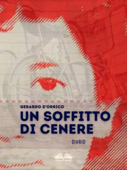 Un Soffitto Di Cenere, Gerardo DOrrico