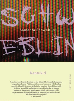 Kentukid, Samanta Schweblin