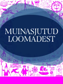 Muinasjutud loomadest Muinasjutukogumik