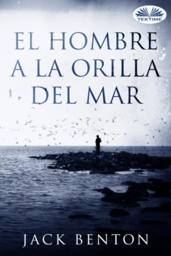 El Hombre A La Orilla Del Mar Jack Benton