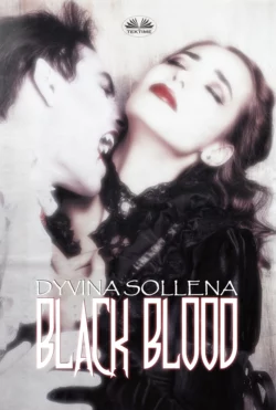 Black Blood, Dyvina Sollena