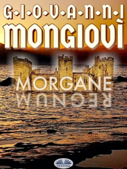 Morgane, Giovanni Mongiovì