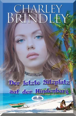 Der Letzte Sitzplatz Auf Der Hindenburg, Charley Brindley