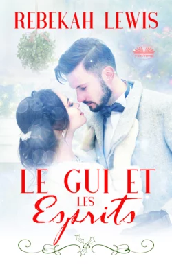 Le Gui Et Les Esprits, Rebekah Lewis