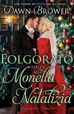 Folgorato Dalla Mia Monella Natalizia Dawn Brower