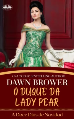 O Duque De Lady Pear Dawn Brower