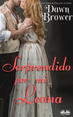 Sorprendido Por Mi Leona, Dawn Brower