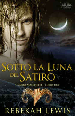 Sotto La Luna Del Satiro Rebekah Lewis