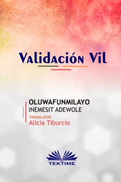 Validación Vil, Oluwafunmilayo Inemesit Adewole