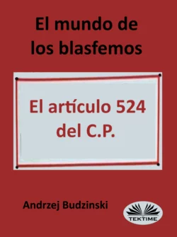 El Mundo De Los Blasfemos, Andrzej Stanislaw Budzinski