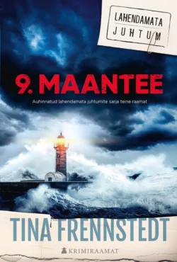 9. maantee. Lahendamata juhtum, Tina Frennstedt