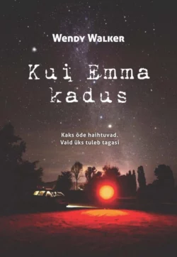 Kui Emma kadus, Wendy Walker