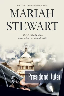 Presidendi tütar, Mariah Stewart