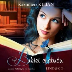 Bukiet chabrów, Kazimierz Kiljan