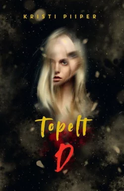 Topelt D, Kristi Piiper