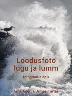 Loodusfoto lugu ja lumm, Arne Ader