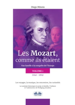 Les Mozart  Comme Ils Étaient (Volume 1) Diego Minoia