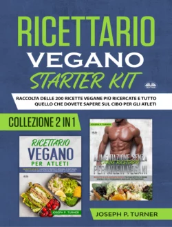 Ricettario Vegano Starter Kit Joseph P. Turner