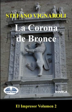 La Corona De Bronce Stefano Vignaroli