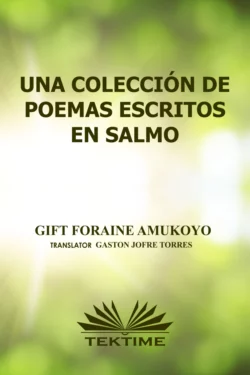 Una Colección De Poemas Escritos En Salmos Gift Foraine Amukoyo