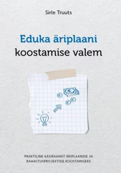 Eduka äriplaani koostamise valem, Sirle Truuts